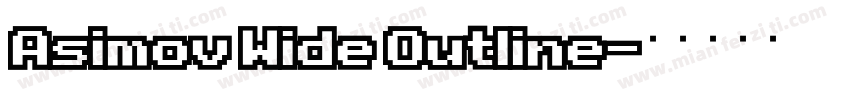 Asimov Wide Outline字体转换